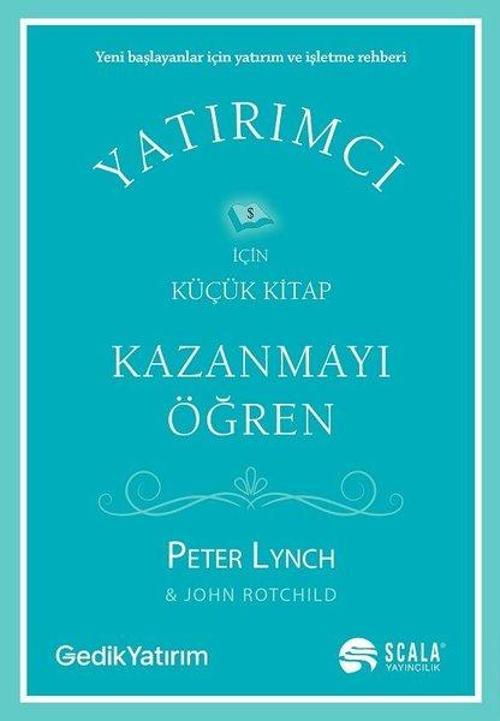 Kazanmayı Öğren - Yatırımcı İçin Küçük Kitap