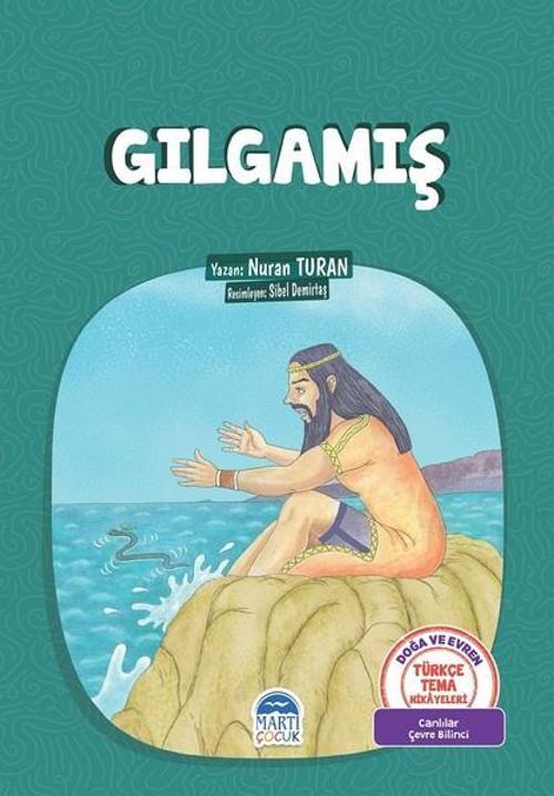 Gılgamış-Türkçe Tema Hikayeleri