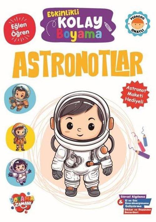 Etkinlikli Kolay Boyama - Astronotlar - Astronot Maketi Hediyeli