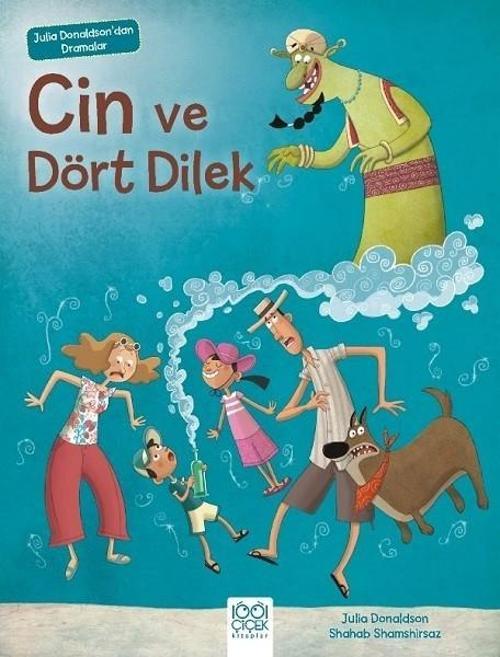 Cin ve Dört Dilek-Julia Donaldson'dan Dramalar