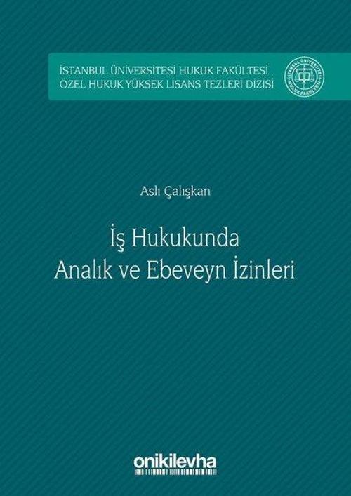 İş Hukukunda Analık ve Ebeveyn İzinleri