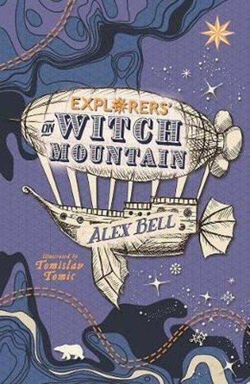 Explorers on Witch Mountain (The Polar Bear Explorers' Club)