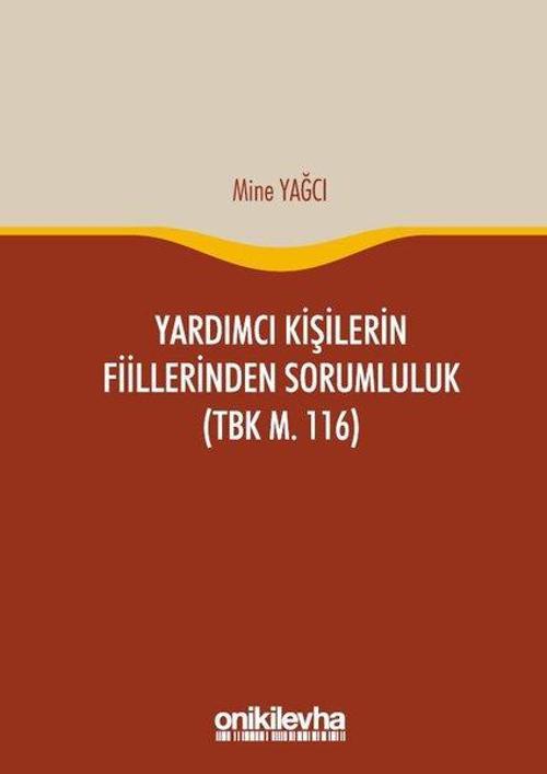 Yardımcı Kişilerin Fiillerinden Sorumluluk