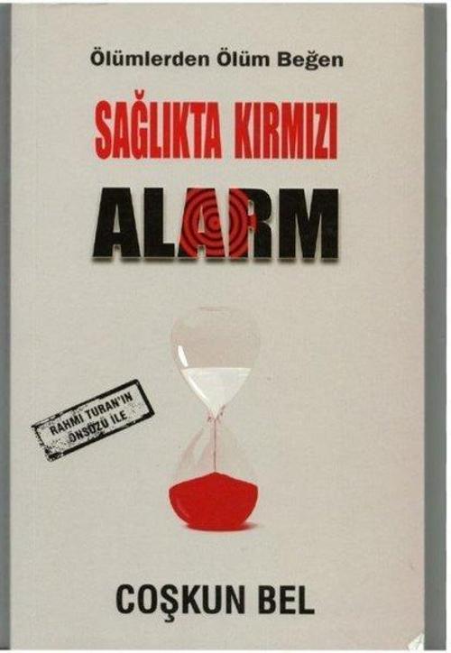 Sağlıkta Kırmızı Alarm