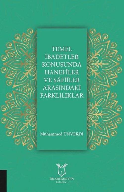 Temel İbadetler Konusunda Hanefiler ve Şfiler Arasındaki Farklılıklar