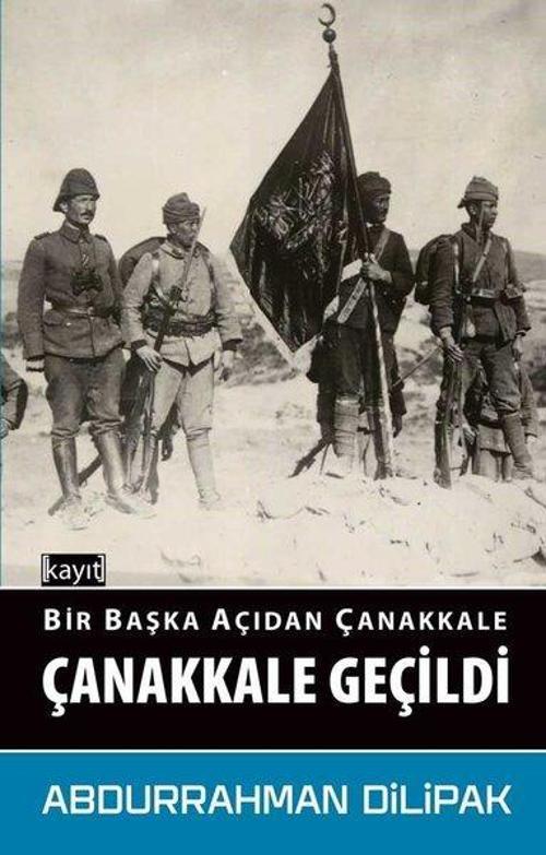 Bir Başka Açıdan Çanakkale-Çanakkale Geçidi