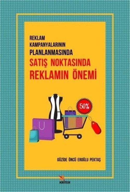 Reklam Kampanyalarının Planlamasında Satış Noktasında Reklamın Önemi