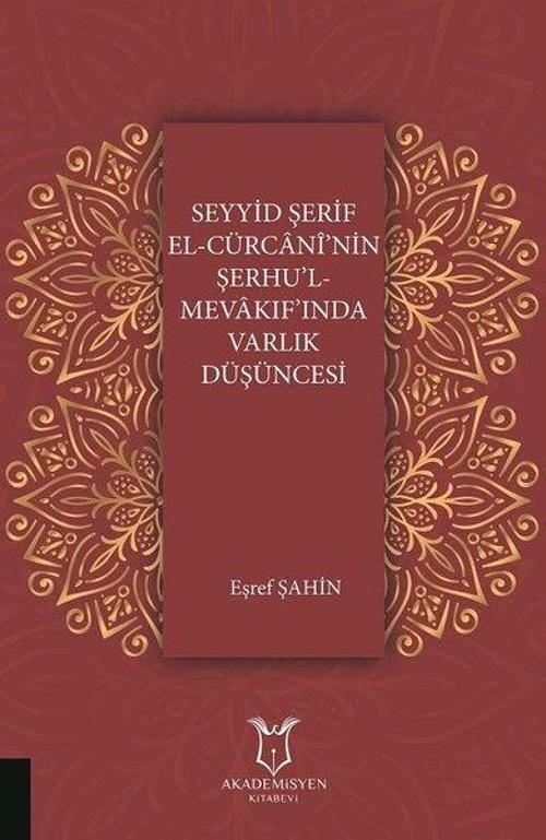 Seyyid Şerif El-Cürcaninin Şerhul-Mevakıfında Varlık Düşüncesi