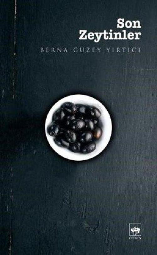 Ötüken Neşriyat Son Zeytinler