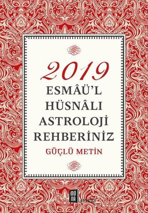 2019 Esmaü'l Hüsnalı Astroloji Rehberiniz