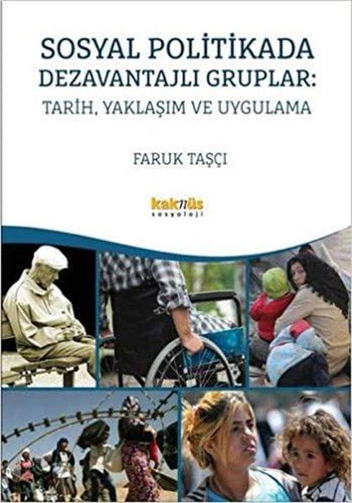 Sosyal Politikada Dezavantajlı Gruplar-Tarih Yaklaşım ve Uygulama