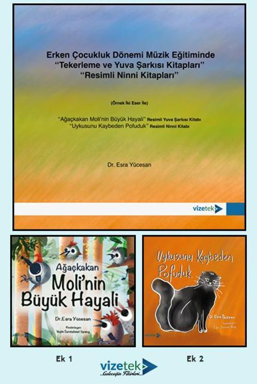 Erken Çocukluk Dönemi Müzik Eğitiminde ``Tekerleme ve Yuva Şarkısı Kitapları´´ ``Resimli Ninni Kitap