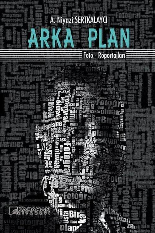 Arka Plan: Foto-Röportajları