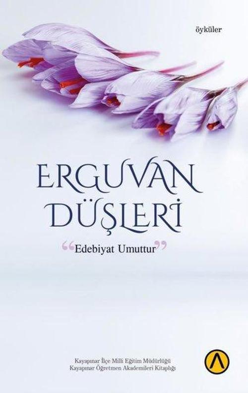 Erguvan Düşleri - Öyküler