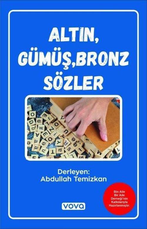 Altın, Gümüş, Bronz Sözler
