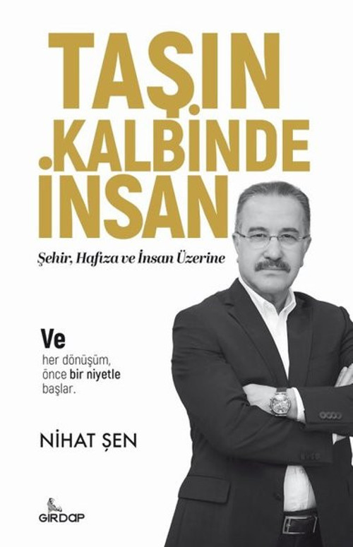 Taşın Kalbinde İnsan - Şehir Hafıza ve İnsan Üzerine