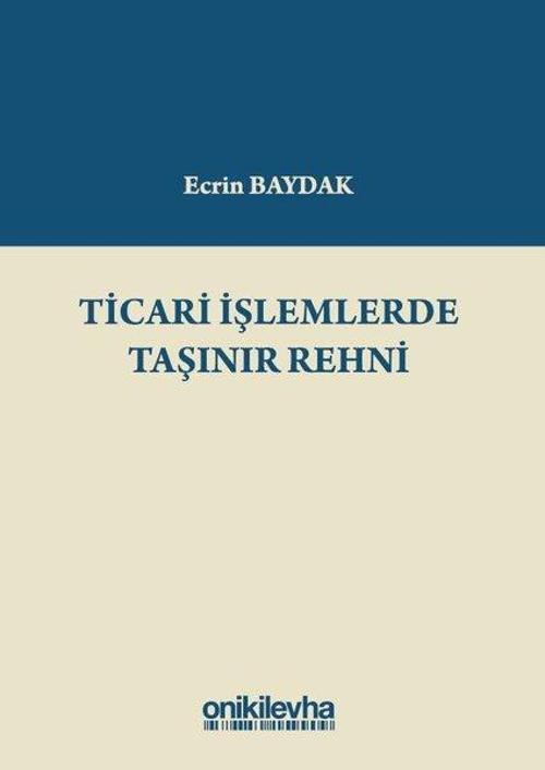 Ticari İşlemlerde Taşınır Rehni