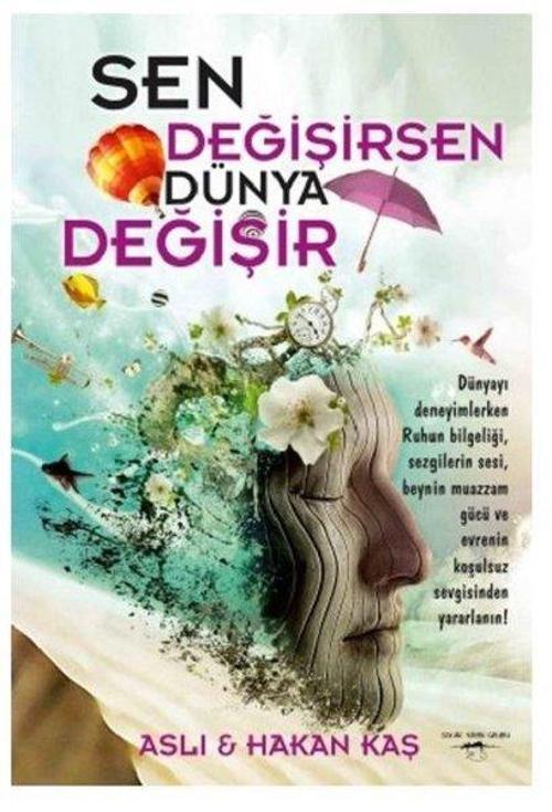 Sen Değişirsen Dünya Değişir