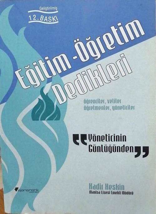 Eğitim Öğretim Dedikleri Yöneticinin Günlüğünden