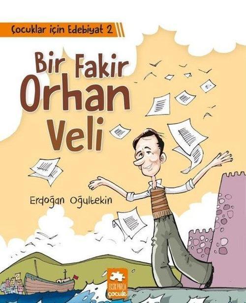 Bir Fakir Orhan Veli-Çocuklar için Edebiyat-2