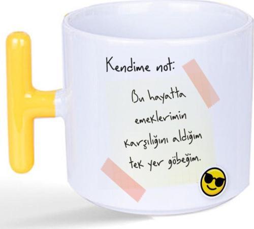 Kendime Not: Bu Hayatta Emeklerimin Karşılığını Baskılı Sarı Kulplu T Kupa