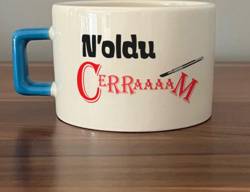 Noldu Cerraaaam Baskılı Mavi Kulplu C Fincan