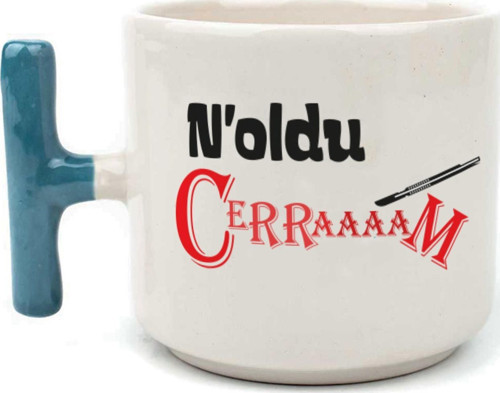 Noldu Cerraaaam Baskılı Mavi Kulplu T Kupa