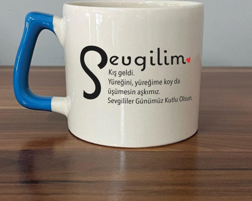 Sevgilim Baskılı Mavi Kulplu D Kupa
