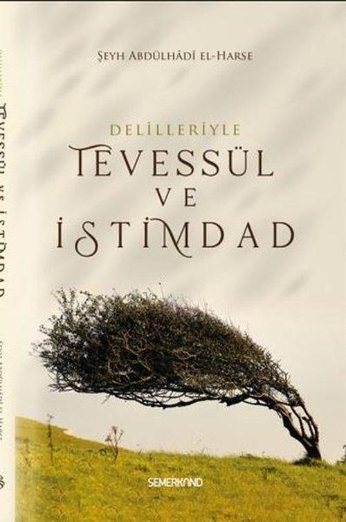 Delilleriyle Tevessül ve İstimdad