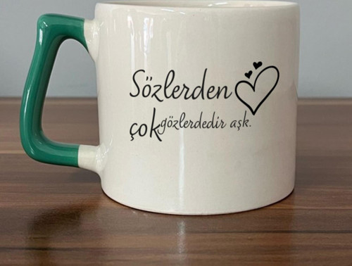 Sözlerden Çok Gözlerdedir Aşk Baskılı Yeşil Kulplu D Kupa