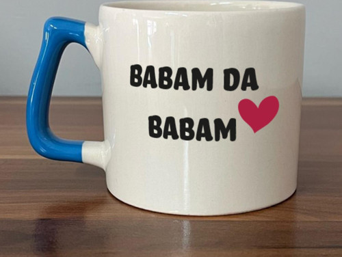 Babam Da Babam Baskılı Mavi Kulplu D Kupa