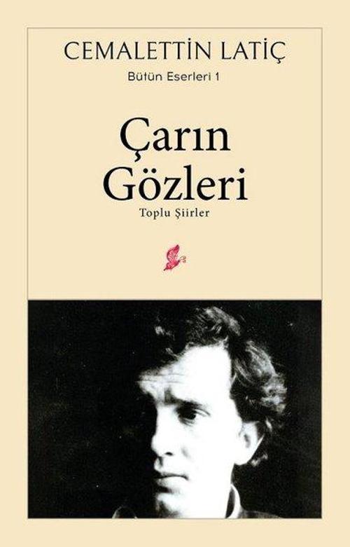 Çarın Gözleri-Toplu Şiirler