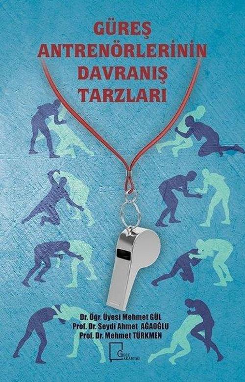 Güreş Antrenörlerinin Davranış Tarzları