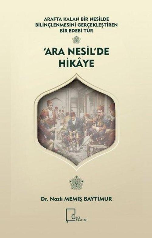Ara Nesil'de Hikaye