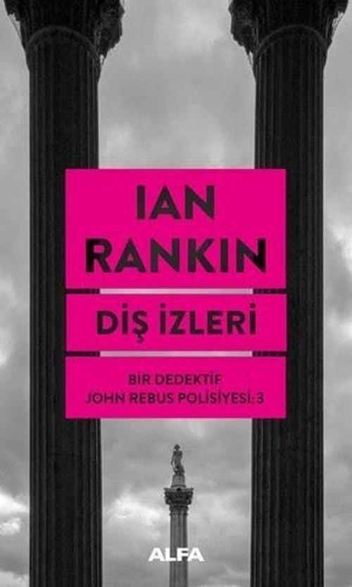 Diş İzleri-Bir Dedektif John Rebus Polisiyesi-3