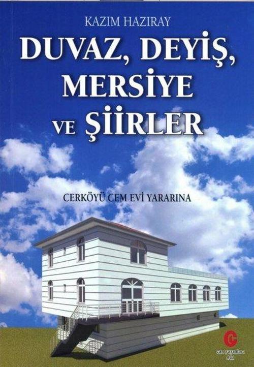 Duvaz Deyiş Mersiye ve Şiirler