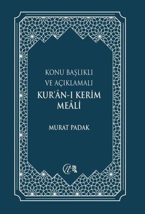 Konu Başlıklı ve Açıklamalı Kur'an-ı Kerim Meali - Büyük Boy