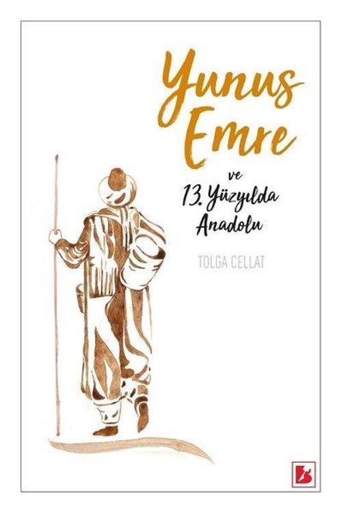 Yunus Emre ve 13.Yüzyılda Anadolu