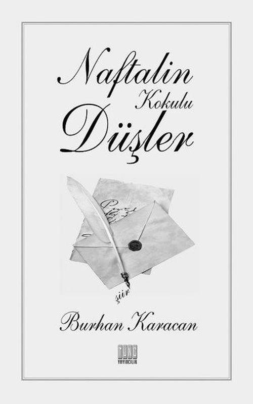 Naftalin Kokulu Düşler