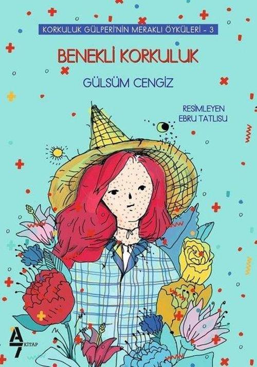 Benekli Korkuluk-Korkuluk Gülperi'nin Meraklı Öyküleri 3