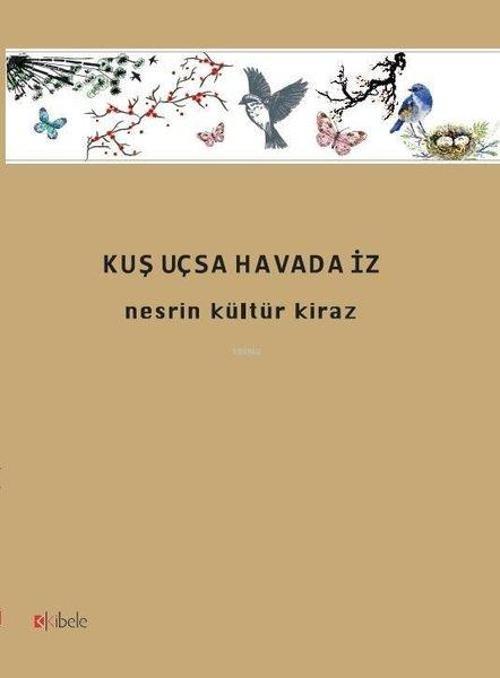 Kuş Uçsa Havada İz