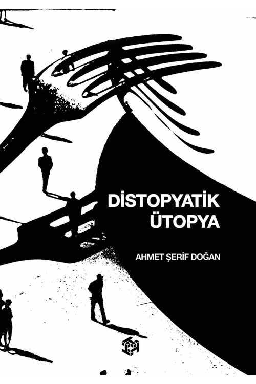 Distopyatik Ütopya - Şiir Kitabı