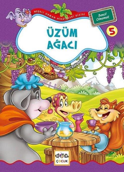 Üzüm Ağacı 5-Neşeli Orman Hikayeleri Dizisi-Büyük Boy