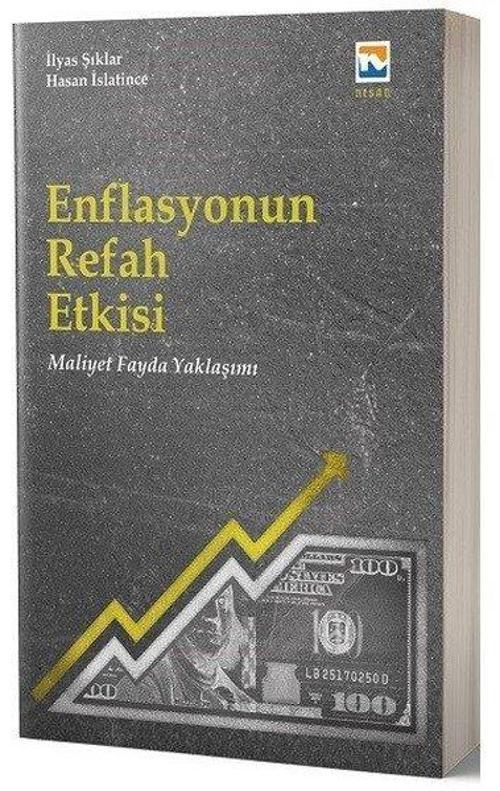 Enflasyonun Refah Etkisi Maliyet Fayda Yaklaşımı