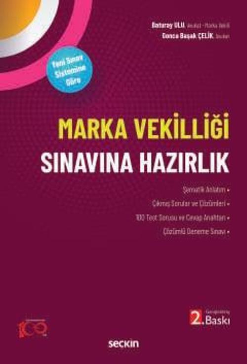 Marka Vekilliği Sınavına Hazırlık - Yeni Sınav Sistemine Göre - Baturay Ulu,Gonca Başak Çelik 2. Baskı, Nisan 2024