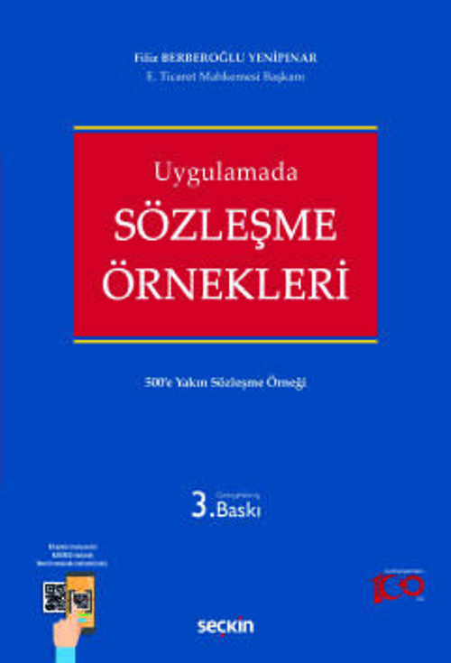 Uygulamada Sözleşme Örnekleri 500'e Yakın Sözleşme Örneği Filiz Berberoğlu Yenipınar 3. Baskı, Mart 2024