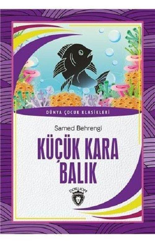 Küçük Kara Balık-Dünya Çocuk Klasikleri