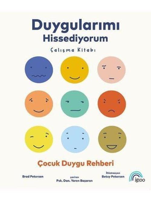Duygularımı Hissediyorum Çalışma Kitabı - Çocuk Duygu Rehberi