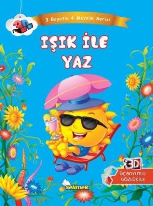 Işık ile Yaz-3 Boyutlu 4 Mevsim Serisi