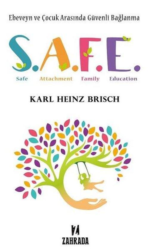 SAFE-Ebeveyn ve Çocuk Arasında Güvenli Bağlanma